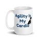 Agility Is My Cardio – Border Collie Mug
