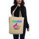 Small But Mighty – Organic Cotton Tote Bag