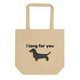 I Long For You – Organic Cotton Shopper