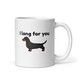 I Long for You – Dachshund Mug
