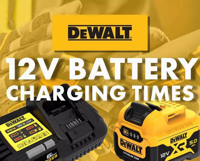 DeWalt 12V battery charging times