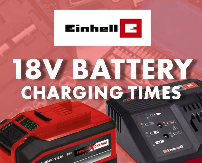Einhell 18V battery charging times
