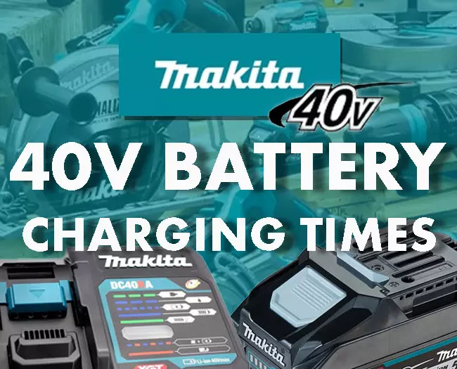 Makita 40V XGT battery charging times