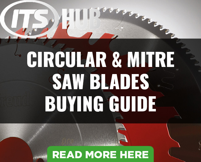 Circular and Mitre Saw Blades Buying Guide