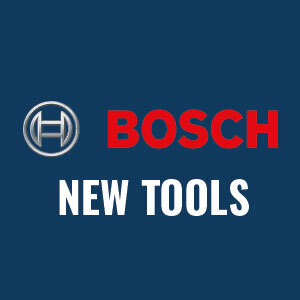 Bosch New Tools