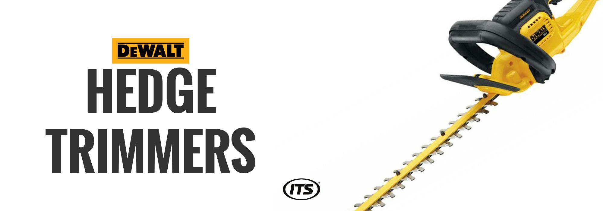 Dewalt Hedge Trimmers