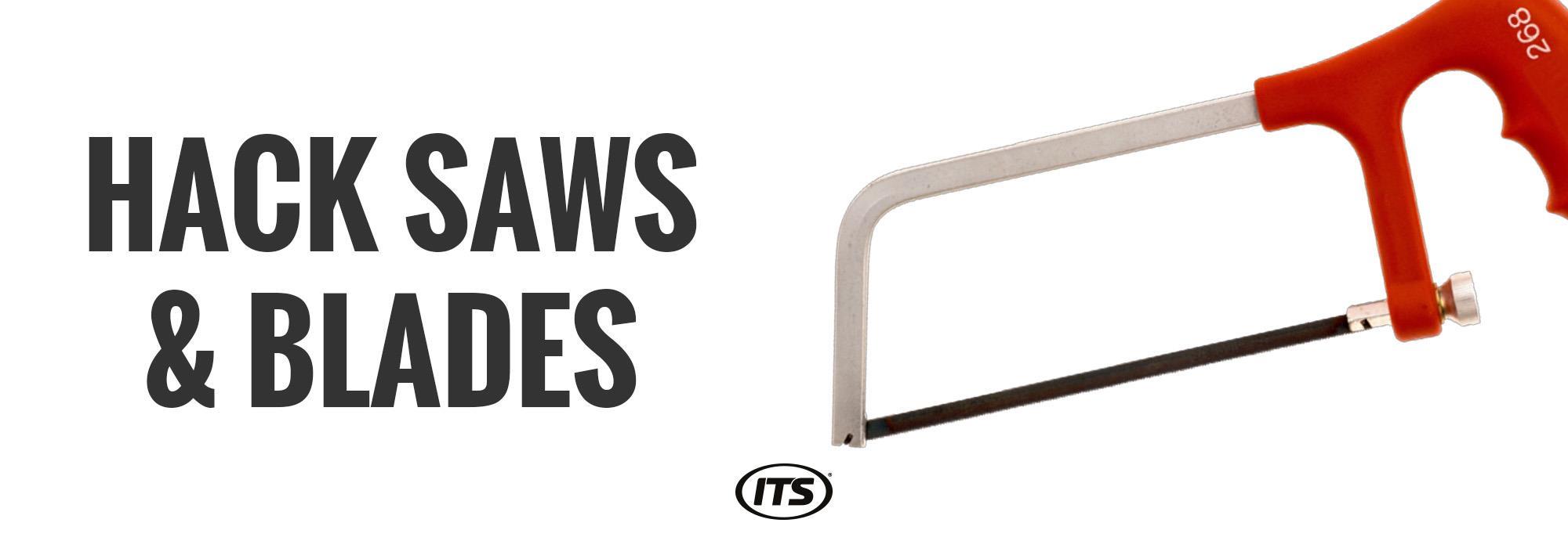 Hack Saws and Blades