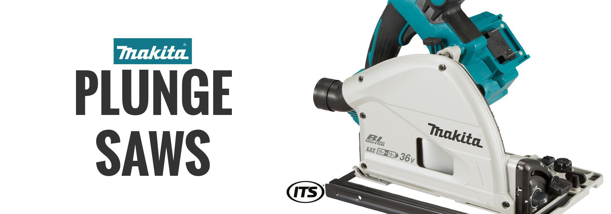 Makita Plunge Saws