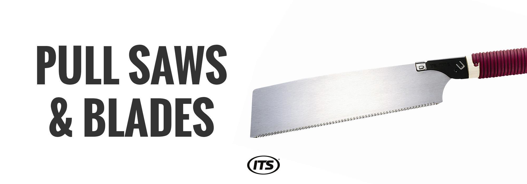 Pull Saws and Blades