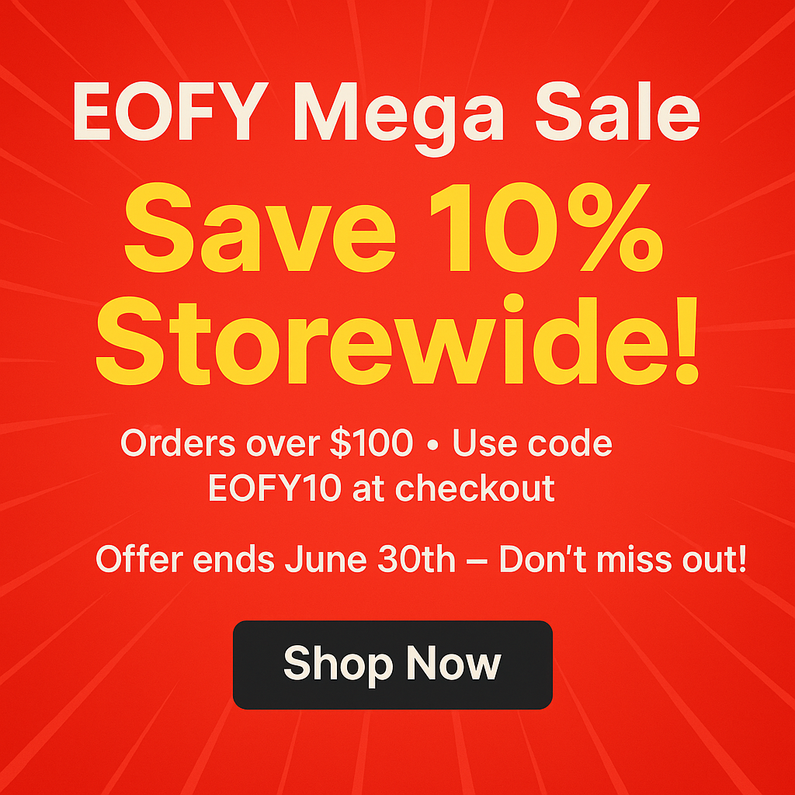 EOFY Mega Sale – Save 10% Storewide!