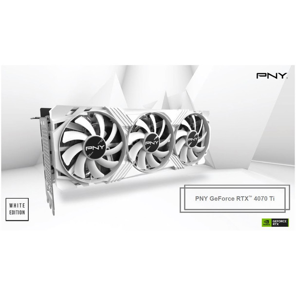 PNY VDCRD RTX4070 Ti 12GB TRPLFAN WHITE PB PNY GPU VERTO Triple Fan White Edition DLSS 3