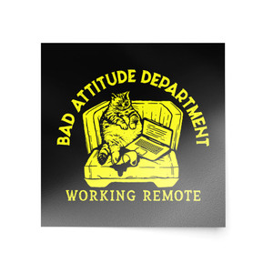 Bad Kitty Sticker - "Remote Work" by ©Bad Attitude Dept LLC
Visit badattitudedept.com to purchase