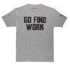 Go Find Work Shirt 2021 Version