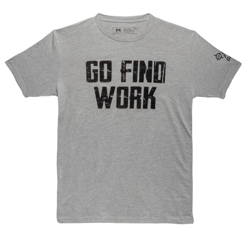 Go Find Work Shirt 2021 Version