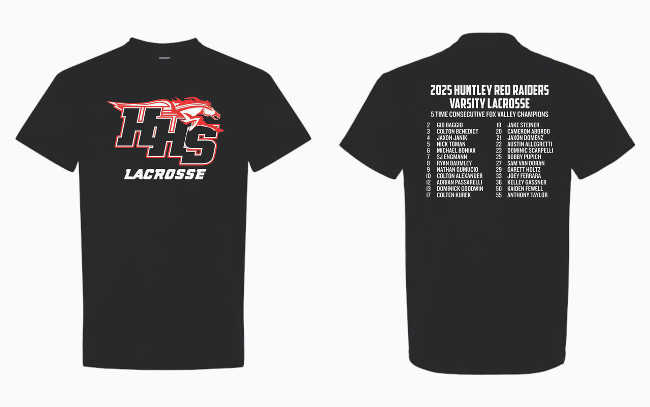 2025 Champs Huntley High School Lacrosse Gildan T-Shirt - A&A