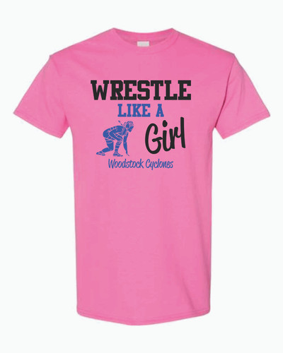 Woodstock Cyclones - Wrestle like a Girl T-Shirt
