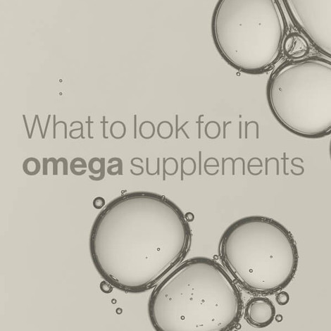 What to look for in omega supplements 