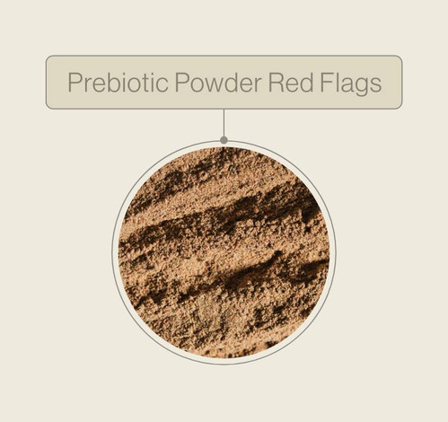 Prebiotic Powder Red Flags