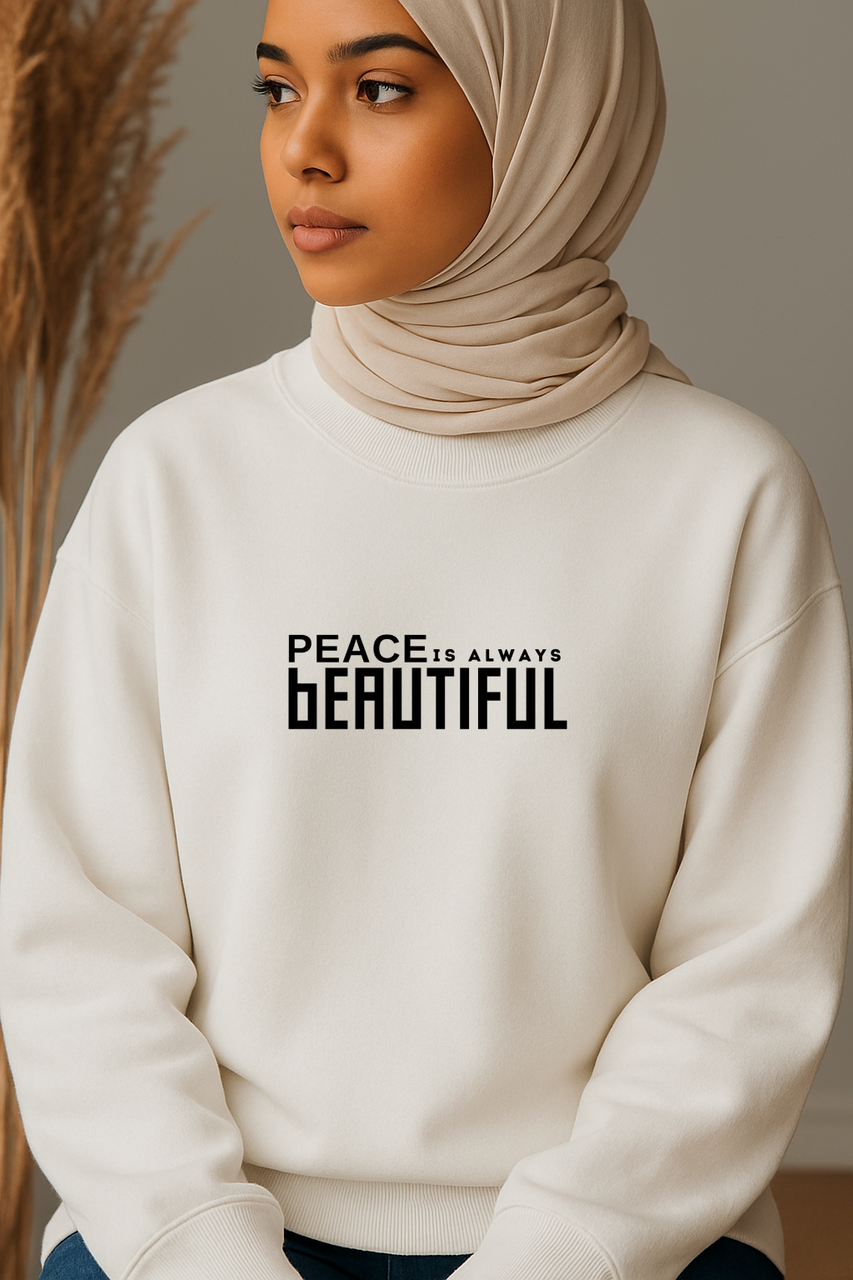 Ummah Trends Peace Is Always Beautiful Print Sweatshirt