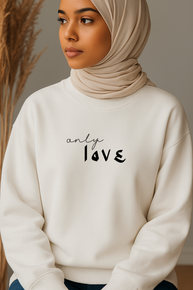 Ummah Trends Only Love Print Sweatshirt