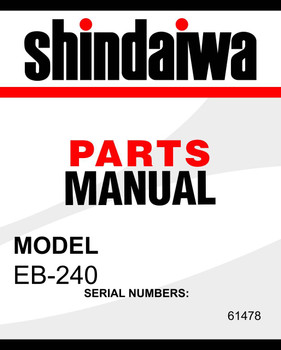 Shindaiwa EB240  SN 61478 parts manual