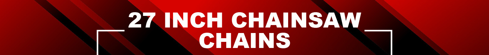 27 Inch Chainsaw Chains