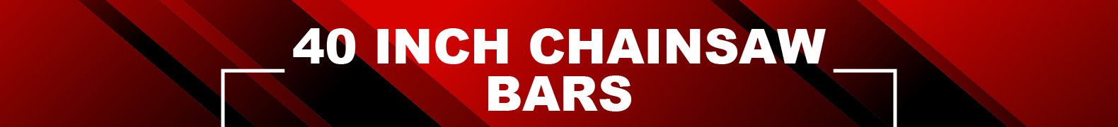 40 Inch Chainsaw Bars
