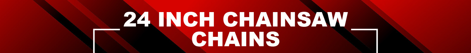 24 Inch Chainsaw Chains