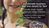 Article by Rocky Mountain PBS - A Colorado business that was meant to 'bee'