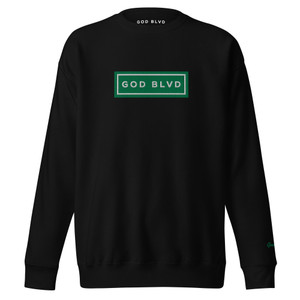 GOD BLVD - Green/White Embroidered Street Sign - Black Premium Sweatshirt GOD BLVD - Green/White Embroidered Street Sign - Black Premium Sweatshirt