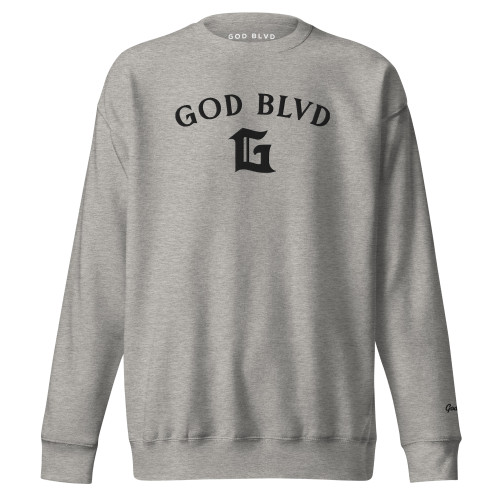 GOD BLVD - Arched with Capital G - Carbon Grey Premium Sweatshirt - Black Embroidered