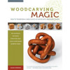 Fox Chapel Publishing Woodcarving Magic