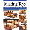 Making Toys Heirloom Cars and Trucks in Wood Revised Edition showing a semi, an old car, and other wood toys.