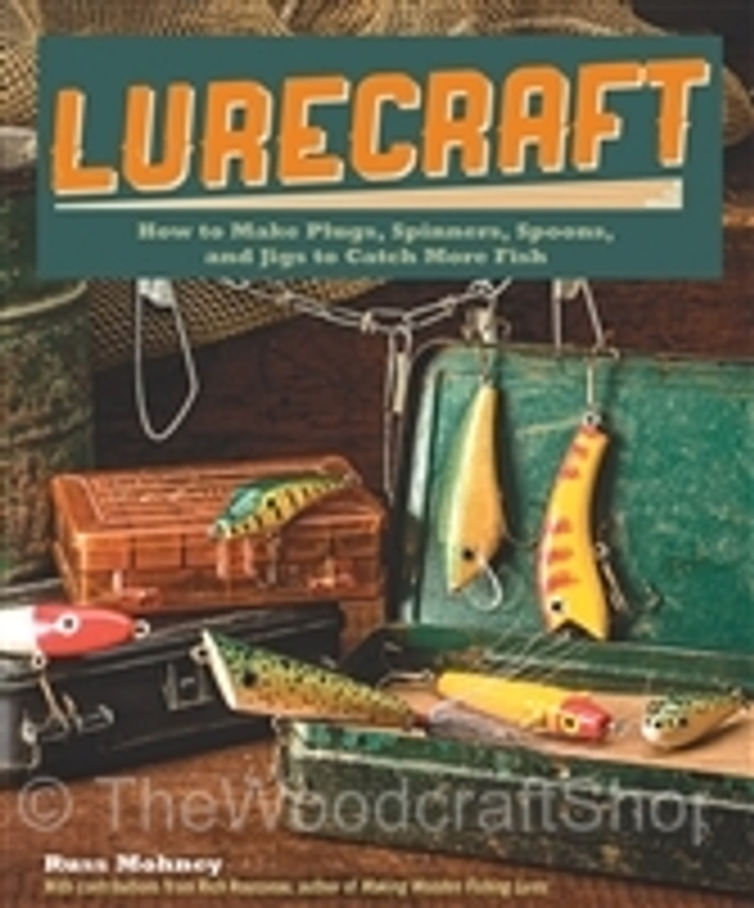 Lurecraft- How to Make Plugs, Spinners, Jigs to Catch More Fish