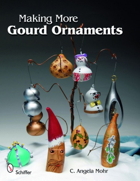 Making More Gourd Ornaments showing the gourd ornaments you can create.