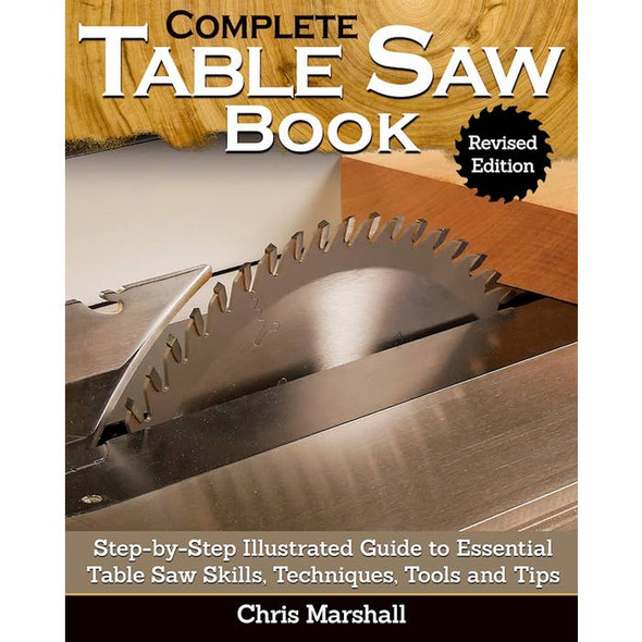 Font cover of Complete Table Saw Book Revised Edition showing a table saw .