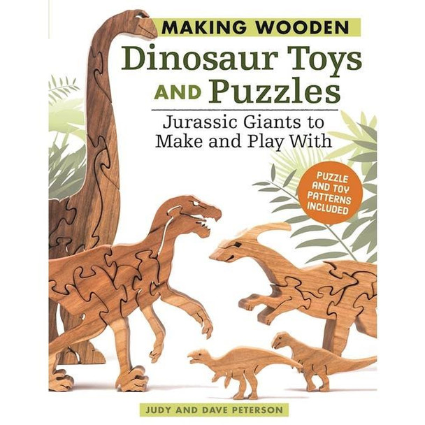 Fox Chapel Publishing Making Wooden Dinosaur Toys and Puzzles