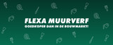 Flexa muurverf: goedkoper dan in de bouwmarkt