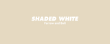 Shaded White - Farrow and Ball