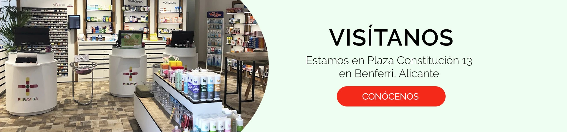 Visítanos en Farmacia Pura Vida