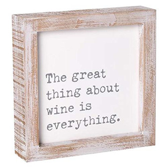 Collins Painting 'Great Thing About Wine' Funny Wood Box Sign