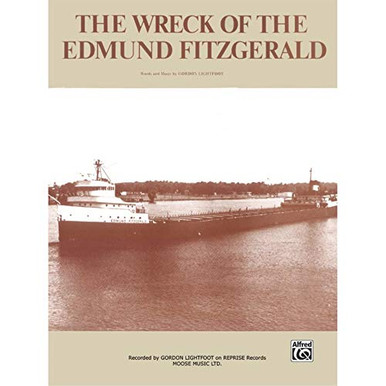 The Wreck of the Edmund Fitzgerald - Sheet Music - (Gordon Lightfoot