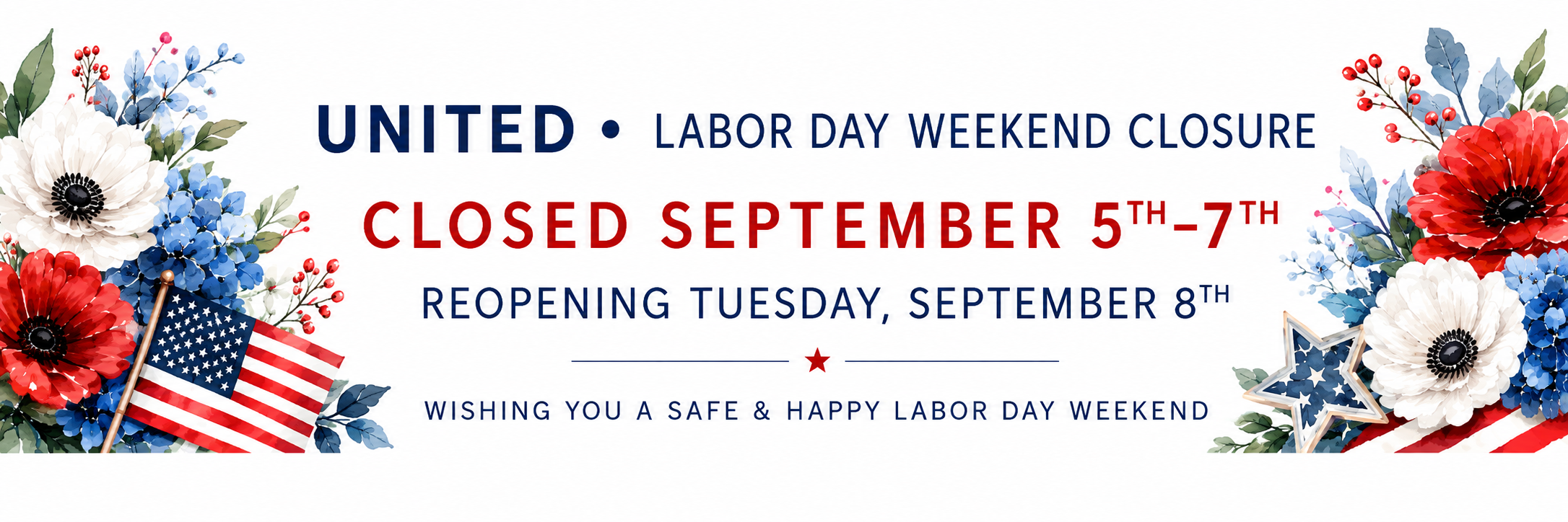 United Labor Day Weekend Closure