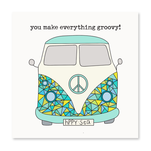 You Make Everything Groovy!