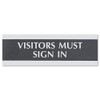 Century Series Office Sign, Visitors Must Sign In, 9 X 3, Black/silver