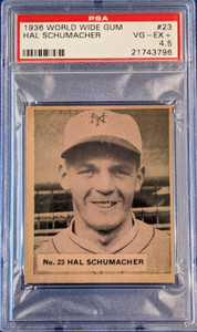 1936 World Wide Gum 23 Hal Schumacher PSA 4.5