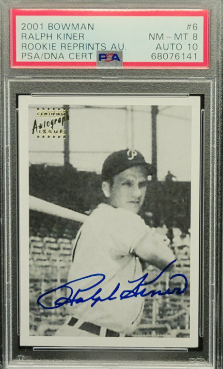 2001 Bowman RC reprints #6 Ralph Kiner PSA 8 auto 10