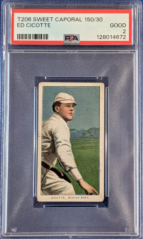 T206 Sweet Cap. 150/30 Ed Cicotte PSA 2