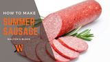 How to Make Summer Sausage