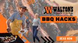 Walton's BBQ Hacks